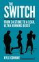 Kyle Conway: The Switch, Buch