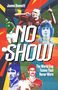 James Bennett: No Show, Buch, Buch