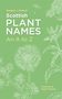 „Scottish Plant Names: An A to Z“ von Gregory J. Kenicer, illustriert von Hazel France. Grüne Hintergrundfarbe, filigrane Pflanzenzeichnungen., Buch