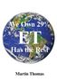 Martin Thomas: We Own 29% - Et Has the Rest, Buch