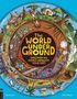 "The World Under Ground: Discover the World Beneath Your Feet." Illustration einer bunten unterirdischen Landschaft.