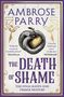 Ambrose Parry: The Death of Shame, Buch