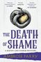 „Brilliantly conceived, fiendishly plotted“ Mick Herron. Illustration: Schlange um einen Apfel, Titel „The Death of Shame“., Buch