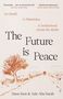 „An Israeli. A Palestinian. A brotherhood across the divide. The Future is Peace.“ Text über einer Illustration mit einem Baum und Weg., Buch
