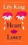 "Lily King: Heart the Lover". Orange Hintergrund, stilisierte Augen mit Gänseblümchen und Tränen-Motiven., Buch
