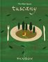 Texte: "The Silver Spoon," "tuscany," "PHAIDON." Illustration: Ein Teller mit Bäumen und einer Burg, Gabel und Messer daneben., Buch