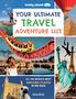 Lonely Planet Kids Your Ultimate Travel Adventure List, Buch