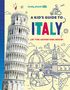 "A KID'S GUIDE TO ITALY. LET THE ADVENTURE BEGIN! Lonely Planet Kids."  
Illustration mit schiefem Turm und italienischen Motiven.