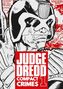 "Judge Dredd Compact Crimes 1" in großen weißen Buchstaben auf rotem Hintergrund. Schwarz-weiße Comic-Illustration eines futuristischen Richters.