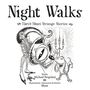 "Night Walks", "Hari & Musci Strange Stories", "Words Michael Pergolani", "Illustrations, Characters & Stories Moss". Skurrile Katze und Hund bei einem Kerzenhalter., Buch
