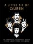 Titel "A Little Bit of Queen". Illustration von vier Männern. Untertitel über eine legendäre Rockband., Buch