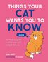 „THINGS YOUR CAT WANTS YOU TO KNOW“. Illustration: Eine grimmig dreinschauende orange Katze auf rosa Hintergrund., Buch