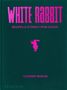 Vladimir Mukhin: Vladimir Mukhin: White Rabbit, Buch