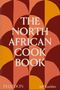 Jeff Koehler: The North African Cookbook, Buch