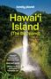 Text: "lonely planet", "Hawai‘i Island (The Big Island)", "Explore Volcanoes National Park", "Best surf spots", "Where to buy authentic Hawaiian art". Ein Wasserfall inmitten üppiger Vegetation., Buch
