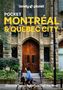 "lonely planet", "POCKET MONTRÉAL & QUEBEC CITY", "Discover twice the city in half the time".  
Person auf Fahrrad vor Steingebäude., Buch
