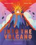 Catherine Ard: Into the Volcano, Buch