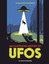 Texte: Adam Allsuch Boardman, An Illustrated History of UFOs, Flying Eye Books. Illustration: UFO entführt ein Reh., Buch
