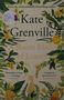 Kate Grenville: A Room Made of Leaves, Buch