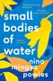 Nina Mingya Powles: Small Bodies of Water, Buch