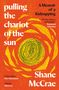 Shane McCrae: Pulling the Chariot of the Sun, Buch