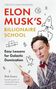 Rob Sears: Elon Musk's Billionaire School: Easy Lessons for Galactic Domination: 74 Simple and Effective Lessons for Global Domination, Buch