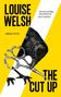Text: "LOUISE WELSH", "'Rilke's return is a treat' PAULA HAWKINS", "A CUTTING ROOM NOVEL", "THE CUT UP". Gelber Hintergrund, Schere., Buch