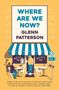 Glenn Patterson: Where Are We Now?, Buch