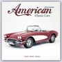 : American Classic Cars - Amerikanische Oldtimer 2023 - 16-Monatskalender, KAL