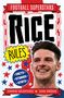 Simon Mugford: Football Superstars: Rice Rules, Buch