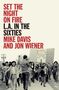 Jon Wiener: Set the Night on Fire, Buch