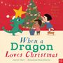 Caryl Hart: When a Dragon Loves Christmas, Buch