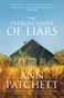 Ann Patchett: The Patron Saint of Liars, Buch