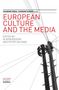 Ib Bondebjerg: European Culture and the Media, Buch