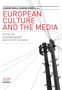 Ib Bondebjerg: European Culture and the Media, Buch