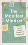 "The Manifest Mindset" und "9 steps to love, wealth & happiness". Illustrationen von Sonne, Mond, Haus, Palmen, Koffer, Blume., Buch