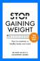 Dr Mike Dilkes: Stop Gaining Weight The Easy Way, Buch
