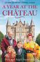 Angel Strawbridge: A Year at the Chateau, Buch