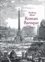 Anthony Blunt: Roman Baroque, Buch