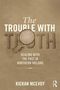 Cheryl Lawther: The Trouble With Truth, Buch, Buch