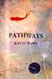Katie Ward: Pathways, Buch, Buch