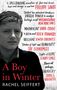 Rachel Seiffert: A Boy in Winter, Buch