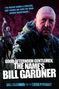 Bill Gardner: Good Afternoon, Gentlemen, the Name's Bill Gardner, Buch