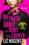 Text: "THE TRUTH ABOUT RUBY COOPER" und "LIZ NUGENT" in Pink. Frau mit kurzem Haar, schwarzes Kleid, lila Kragen., Buch