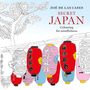 Text: "ZOÉ DE LAS CASES SECRET JAPAN Colouring for mindfulness." Illustration mit roten und rosa Laternen unter einem Baum.