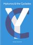 "Mykonos & the Cyclades", "VOYAGE COLLECTION". Ein großes, stilisiertes "YC" auf blauem Hintergrund., Buch