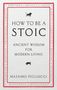 Massimo Pigliucci: How To Be A Stoic, Buch, Buch