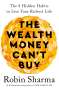 Robin Sharma: The Wealth Money Can't Buy, Buch