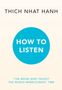 Thich Nhat Hanh: How to Listen, Buch