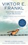 Titel: Viktor E. Frankl and the Search for Meaning. Ein Vogel sitzt auf einem Draht vor einem wolkigen Himmel., Buch
